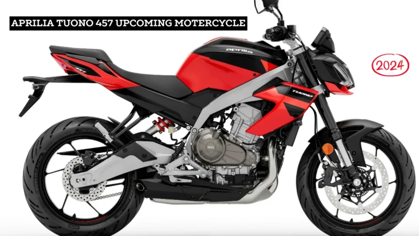 Aprilia Tuono 457 Upcoming Motercycle