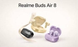 Realme Buds Air 8 launched in India: Powerful package of comfort, clear sound and smart features