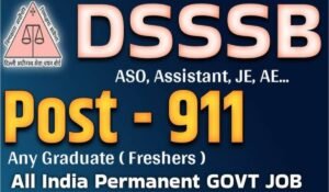 DSSSB Recruitment 2026: Recruitment for 911 posts, applications started for many posts including Junior Engineer